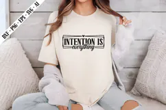 Intention Is Everything Svg, Motivation Svg Designs Product Image 2