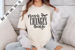 Prayer Changes Things Svg, Religious Svg, God Svg Design Product Image 2