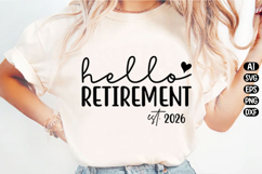 Hello Retirement Svg Design Product Image 2