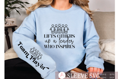 Lifts others up a leader who inspires Sleeve SVG Product Image 3