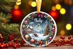 Christmas Scene Baby it's Cold Outside Ornament Sublimation Product Image 3