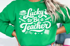 Lucky To Be A Teacher svg | St Patricks Day Teacher svg Product Image 2