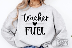 Teacher Fuel SVG PNG - Coffee Lover Teacher Shirt Gift Product Image 2