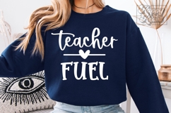 Teacher Fuel SVG PNG - Coffee Lover Teacher Shirt Gift Product Image 4