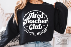 Tired Teacher Club SVG PNG - Teacher Shirt Coffee Lover Product Image 2