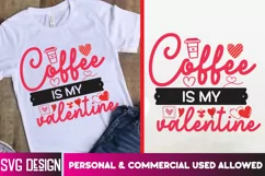 Coffee is my valentine SVG, Valentine day Sublimation design Product Image 1
