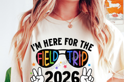 I'm here for the Field Trip SVG PNG| Retro School Game Day Product Image 3