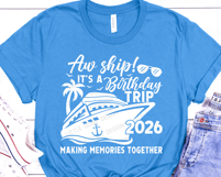 Birthday Cruise 2026 | Aw ship it's a Birthday trip SVG PNG Product Image 3
