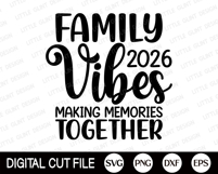 Family Vibes 2026 Svg, Summer Family Vacation Shirt Gift Product Image 3