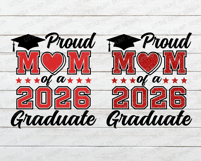 Proud Mom of a 2026 Graduate SVG, Proud Mom Graduation Shirt Product Image 3