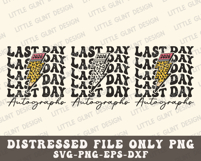 Last day Autographs 2026 SVG PNG| Last Day of School Teacher Product Image 3
