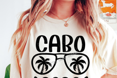 Cabo 2026 SVG | Summer Quote PNG | Mexico Summer Shirt Product Image 3