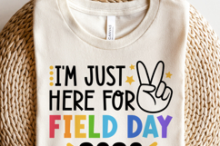 I'm just here for field day 2026 SVG | Kids Field Day Shirt Product Image 3