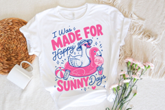 I Was Made For Happy Sunny Days PNG, Summer Sublimation Product Image 3