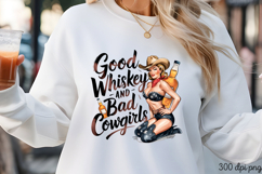 Good whiskey and bad cowgirls PNG, Sassy Pinup Girl Sublimat Product Image 1