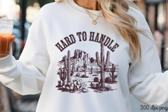 HARD TO HANDLE PNG, Vintage Western Sublimation PNG Product Image 1