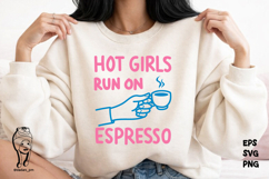 Coffee Lover Hot Girls Run on Espresso Product Image 3