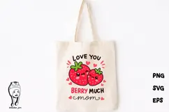Berry Much Mom SVG Cute Kawaii Strawberry Mother’s Day Product Image 2