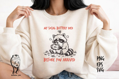My Social Battery Died Before You Arrived Funny Raccoon PNG Product Image 2