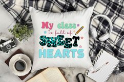 My class is full of sweet hearts Sublimation Product Image 3