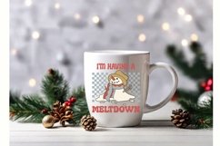 Merry Christmas, I&#039;m having a meltdown svg and sublimation Product Image 3