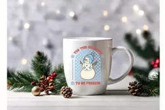 Merry Christmas, Tis the season to be freezin svg and sublim Product Image 3