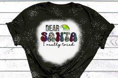 Dear Santa, I really tried Sublimation Product Image 3