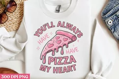 You'll always have pizza my heart PNG,Retro Valentine PNG Product Image 3