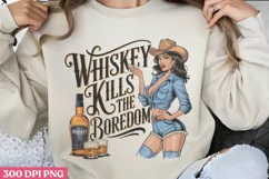 Whiskey Kills The Boredom PNG, Funny Retro Girl sublimation Product Image 1
