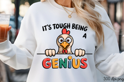 IT'S TOUGH BEING A GENIUS PNG, Animal Funny Quotes Sublimat Product Image 3