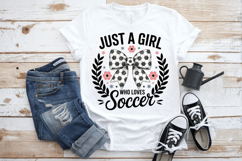 Just A Girl Who loves Soccer PNG Sublimation | Soccer PNG De Product Image 1