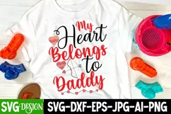 My Heart Belongs to Daddy SVG Cut File,Valentine SVG Product Image 2