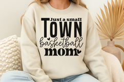 Just a small town basketball mom SVG Product Image 3