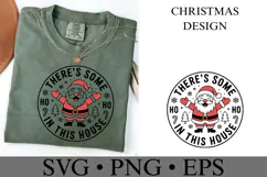 There's some Ho Ho in this house Svg | Shirt Svg Product Image 3