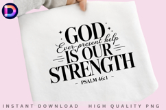 God Our Strength Psalm 46:1 Christian Faith Quote PNG Product Image 3