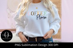 Coffee Please Sublimation Design|Coffee lover png Product Image 2