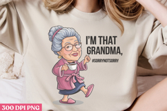 I&#039;m that grandma PNG, Funny Grandma Sublimation PNG Product Image 3