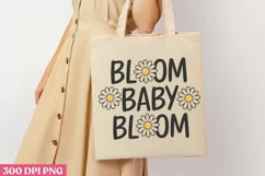 BLOOM BABY BLOOM PNG, Hello Spring Sublimation PNG Product Image 3