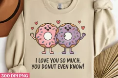 I Love You So Much, PNG, Valentine Puns Sublimation PNG Product Image 3
