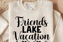 Friends Lake Vacation 2025 SVG PNG | Friends Vacation Shirt Product Image 3