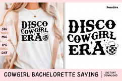 Cowgirl Bachelorette Party Saying SVG | Disco Cowgirl Era Product Image 1