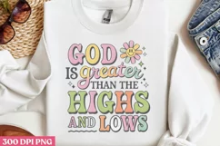 God is greater than the highs and lows PNG, Retro Christian Product Image 3