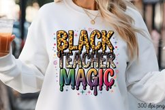 BLACK TEACHER MAGIC PNG, Black History Month sublimation Product Image 3