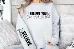 Believe you can and you will believe Sleeve SVG Product Image 3