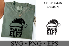 What the Elf Svg | Christmas svg | Shirt Svg Product Image 3