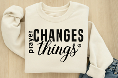 Prayer Changes Things SVG Product Image 1