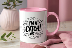 I&#039;m A Catch Design With Fishing Elements For Sublimation Product Image 3