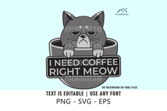 I Need Coffee Right Meow Product Image 1