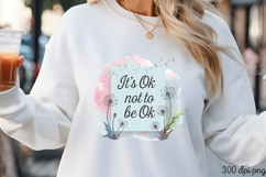 It&#039;s Ok not to be Ok PNG, Mental Health Sublimation PNG Product Image 3