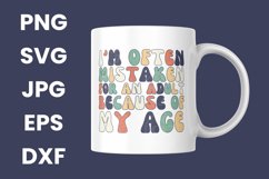Retro I&#039;m Often Mistaken For An Adult Because Of My Age SVG Product Image 3